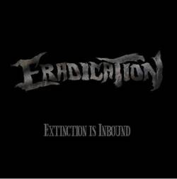 ERADICATION - Extinction Is Unbound cover 
