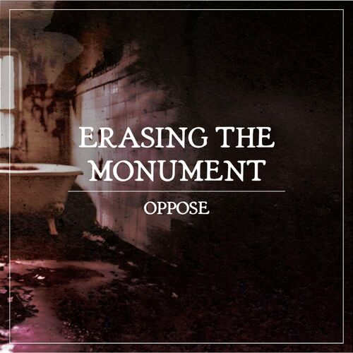 ERASING THE MONUMENT - Oppose cover 