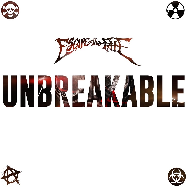 ESCAPE THE FATE - Unbreakable cover 