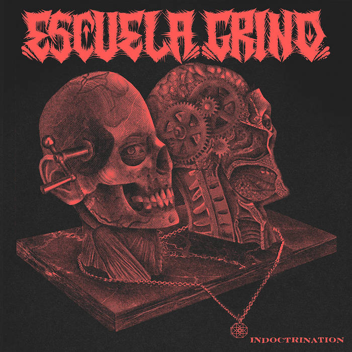 ESCUELA GRIND - Indoctrination cover 