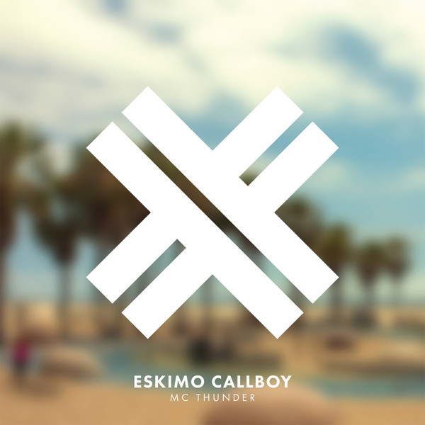 ESKIMO CALLBOY - MC Thunder cover 