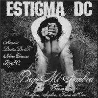 ESTIGMA DC - Bajo Mi Sombra cover 