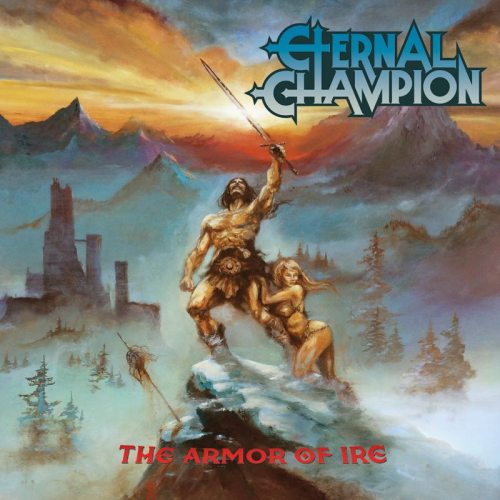 ETERNAL CHAMPION - The Armor of Ire cover 