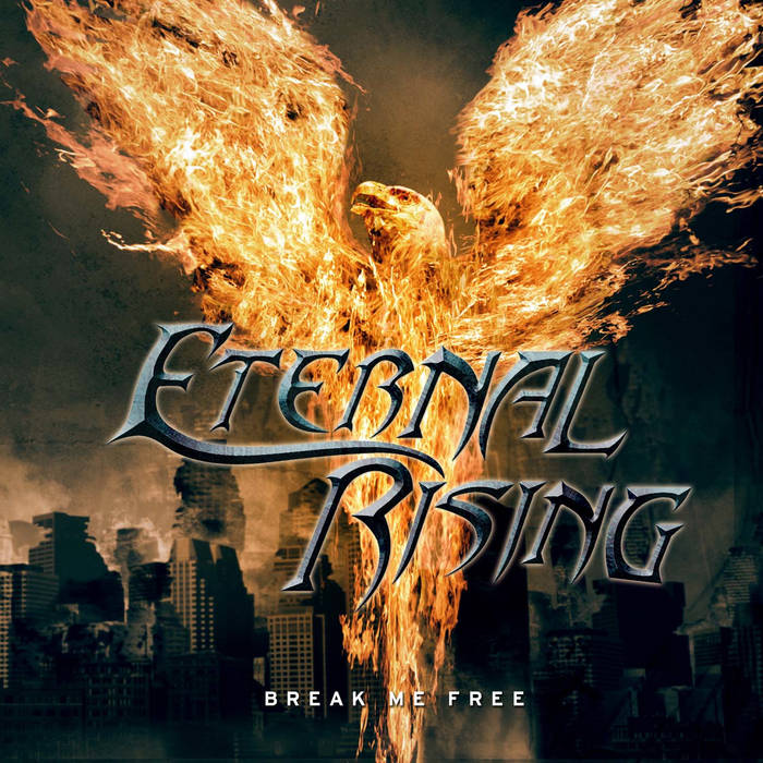ETERNAL RISING - Break Me Free cover 