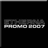ETHERNA - Promo 2007 cover 