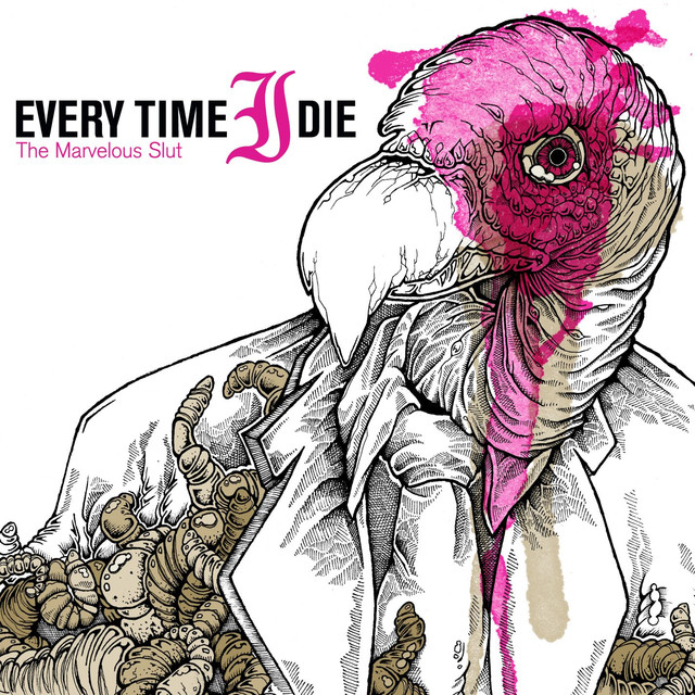 EVERY TIME I DIE - The Marvellous Slut cover 