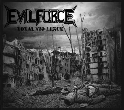 EVIL FORCE - Total Vio-lence cover 