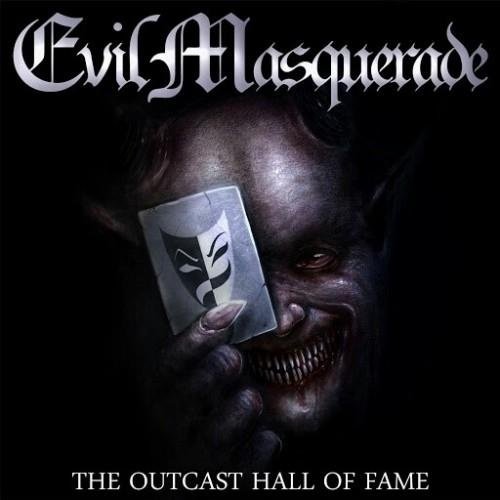 EVIL MASQUERADE - The Outcast Hall Of Fame cover 