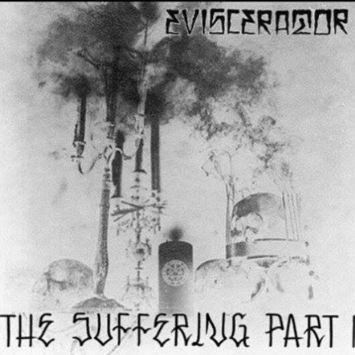 EVISCERATOR. - The Suffering Part II cover 