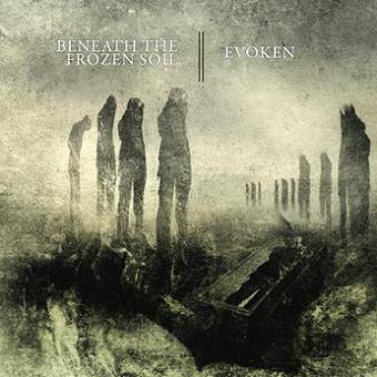 EVOKEN - Beneath The Frozen Soil / Evoken cover 