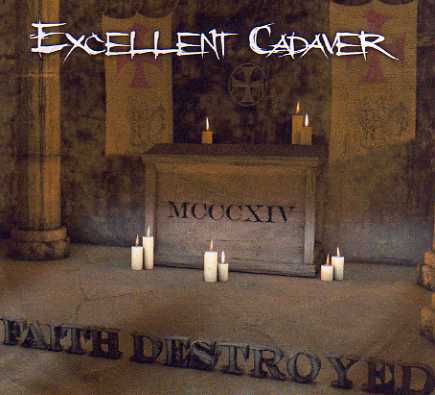 EXCELLENT CADAVER - Faith Destroyed Sampler cover 