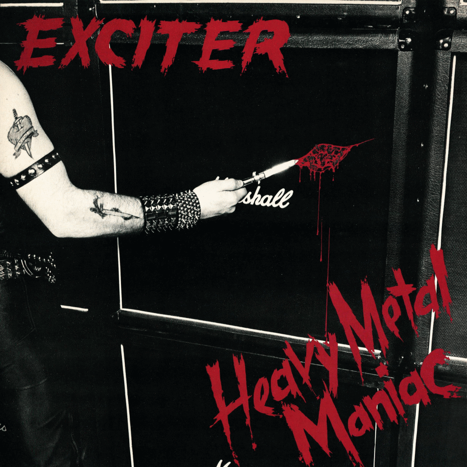 EXCITER - Heavy Metal Maniac cover 