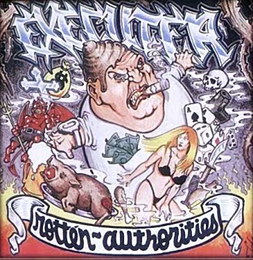 EXECUTER - Rotten Authorities cover 