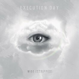 EXECUTION DAY - Woe (Stripped) cover 