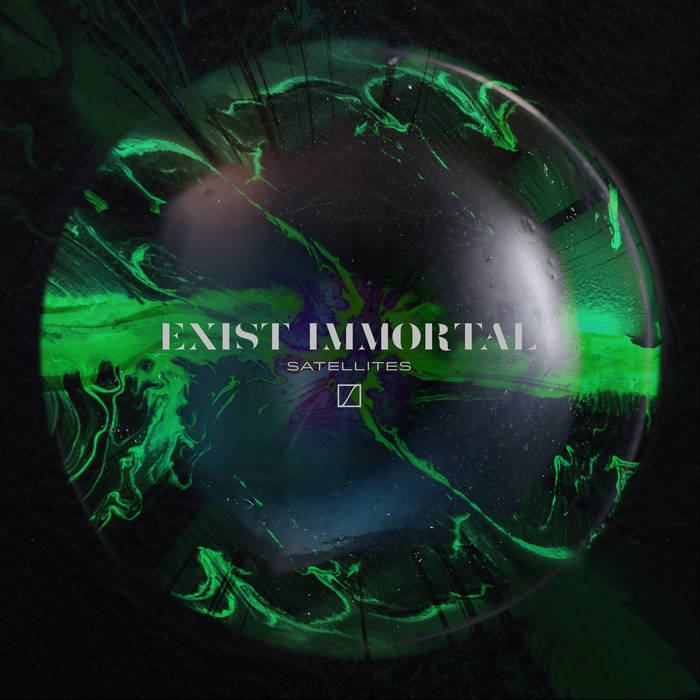 EXIST IMMORTAL - Satellites cover 