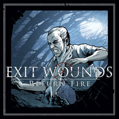 EXIT WOUNDS - Return Fire cover 