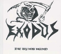EXODUS - Die by His Hand cover 