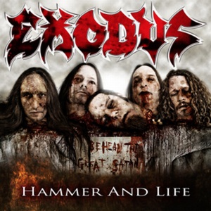 EXODUS - Hammer and Life cover 