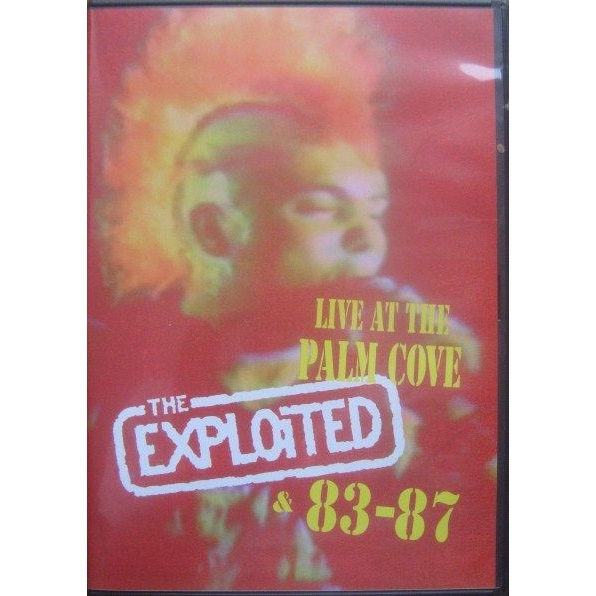 THE EXPLOITED - Live At The Palm Cove & 83-87 cover 