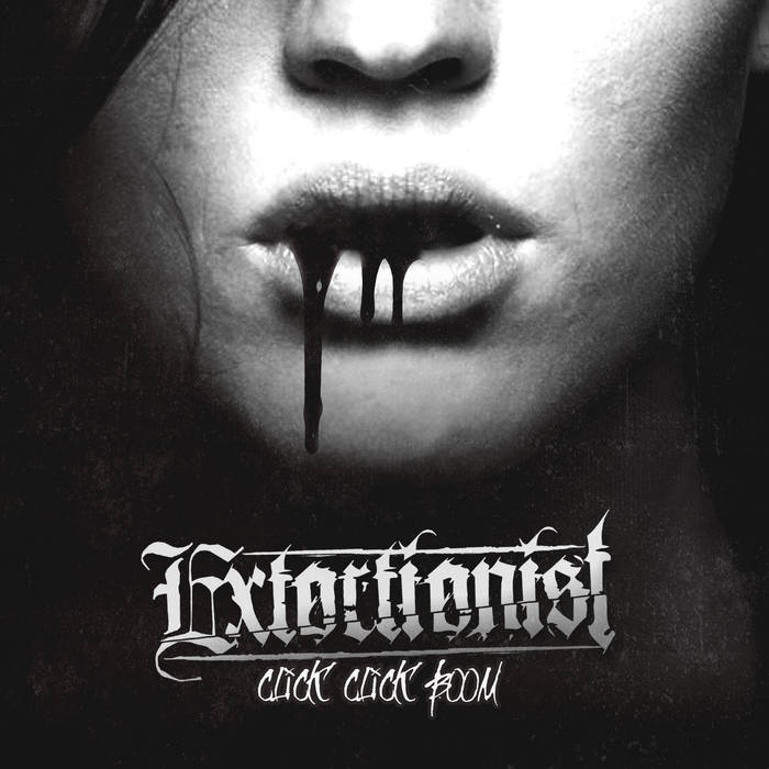 EXTORTIONIST - Click, Click, Boom! (Saliva Cover) cover 