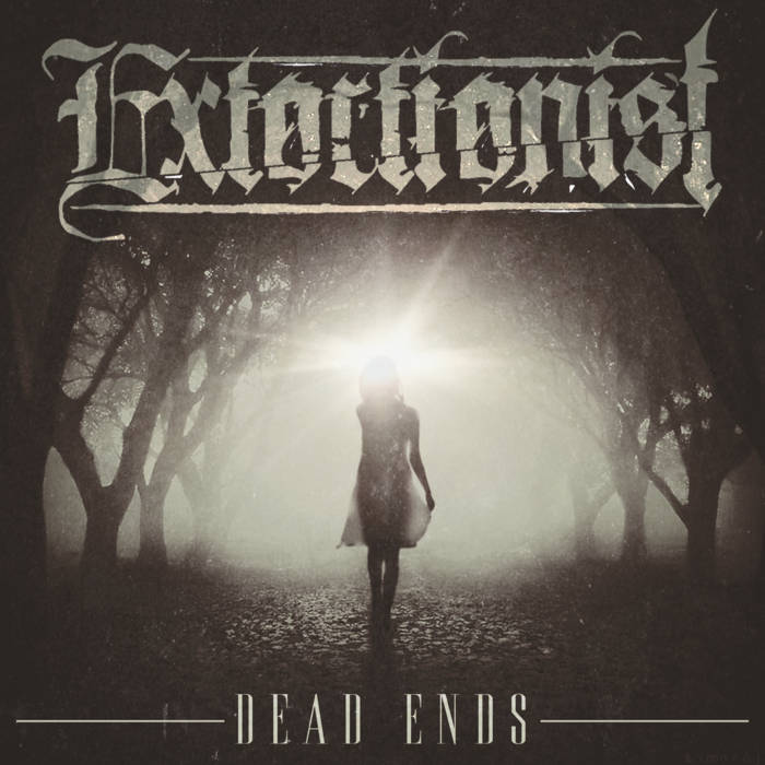 EXTORTIONIST - Dead Ends cover 