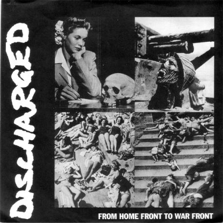 EXTREME NOISE TERROR - Discharged: From Home Front To War Front cover 