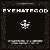 EYEHATEGOD - Original Album Collection cover 
