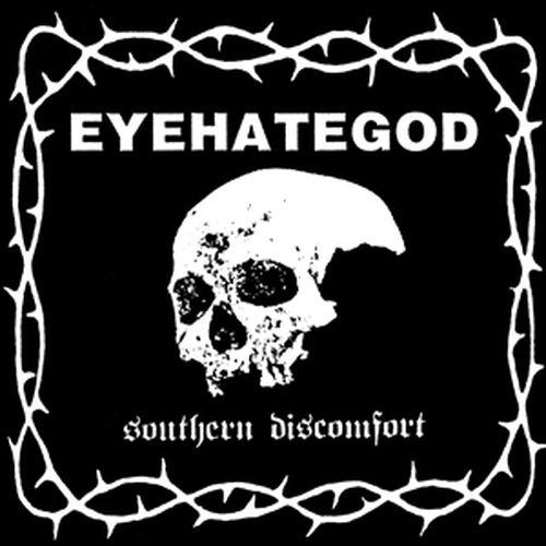 EYEHATEGOD - Southern Discomfort cover 