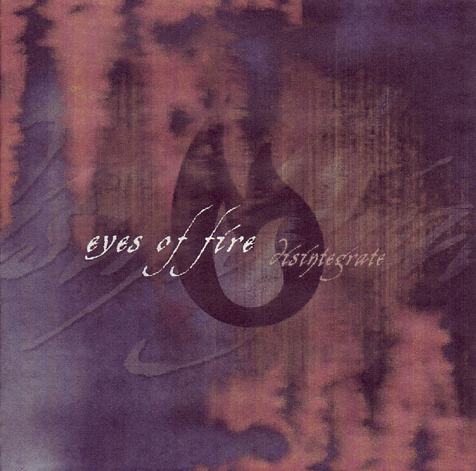 EYES OF FIRE - Disintegrate cover 