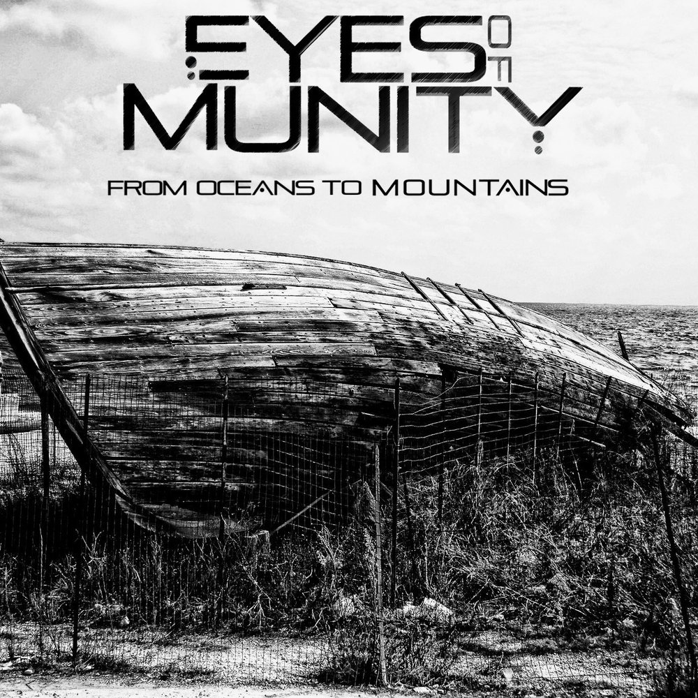 EYES OF MUNITY - From Oceans To Mountains cover 