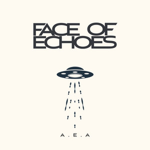 FACE OF ECHOES - A.E.A cover 