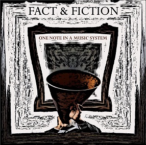 FACT & FICTION - One Note In A Music System cover 