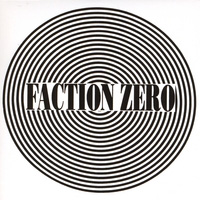 FACTION ZERO - Faction Zero cover 