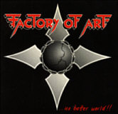 FACTORY OF ART - ...No Better World! cover 