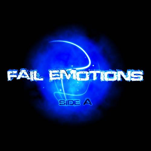 FAIL EMOTIONS - Side A cover 
