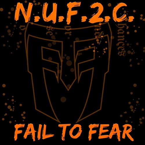 FAIL TO FEAR - No Use For 2nd Chances cover 