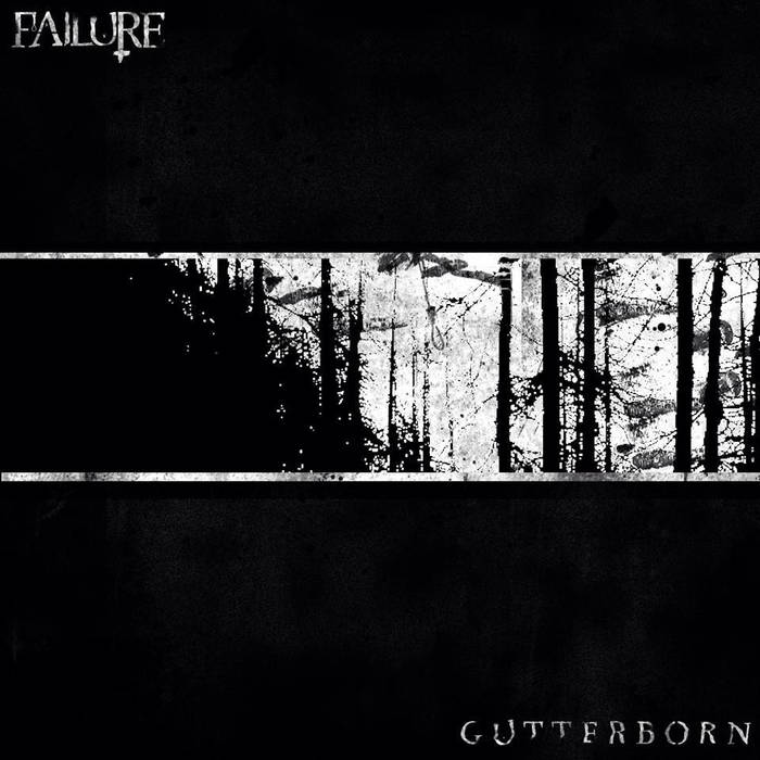FAILURE - Gutterborn cover 