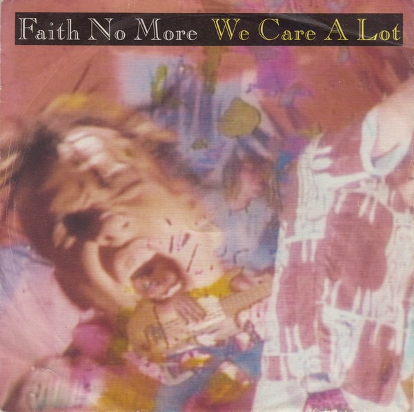 FAITH NO MORE - We Care A Lot cover 