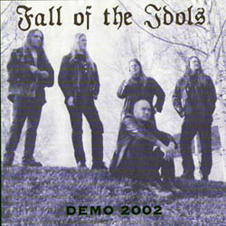 FALL OF THE IDOLS - Demo 2002 cover 