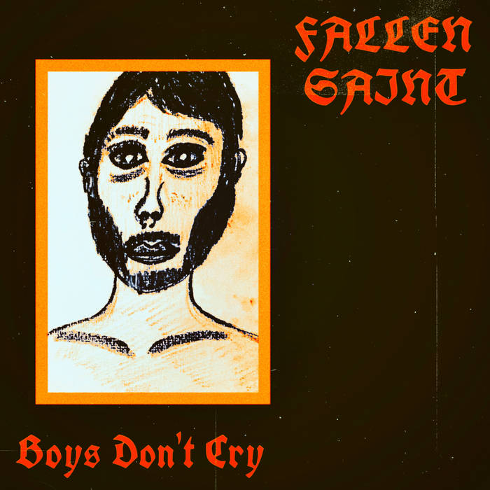 FALLEN SAINT - Boys Don't Cry cover 