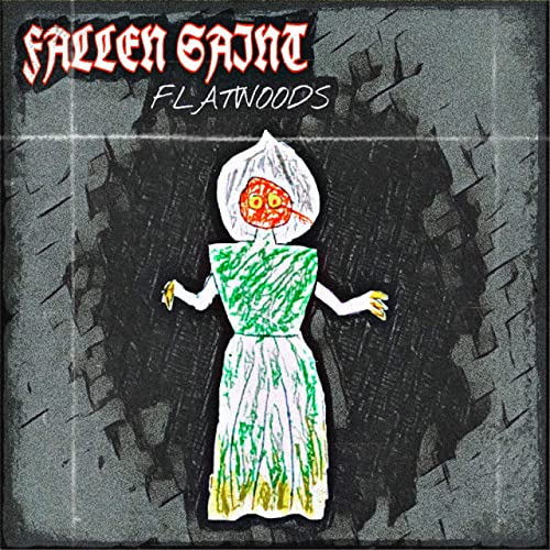 FALLEN SAINT - Flatwoods cover 