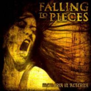 FALLING TO PIECES - Memoria In Aeterna cover 