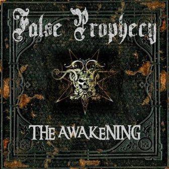 FALSE PROPHECY - The Awakening cover 