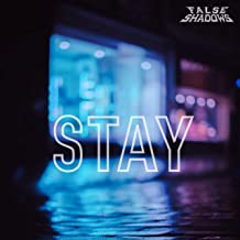 FALSE SHADOWS - Stay cover 