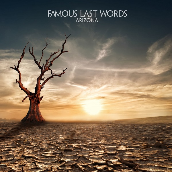 FAMOUS LAST WORDS - Arizona cover 