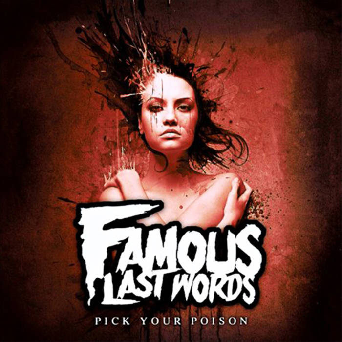 FAMOUS LAST WORDS - Pick Your Poison cover 