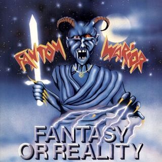 FANTOM WARIOR - Fantasy or Reality cover 