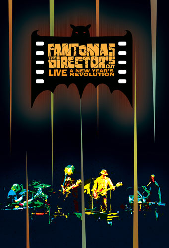 FANTÔMAS - The Director's Cut Live: A New Year's Revolution cover 