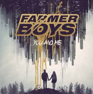 FARMER BOYS - You and Me cover 