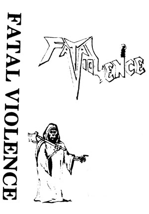 FATAL VIOLENCE - Demo I cover 